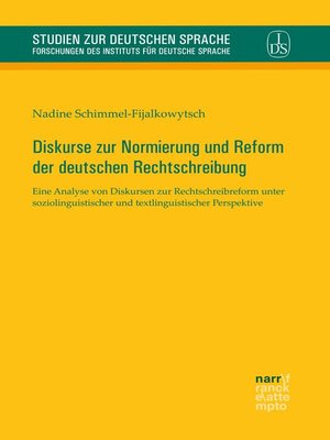 cover image of Diskurse zur Normierung und Reform der deutschen Rechtschreibung